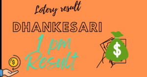 Dhankesari Result Lottery Sambad 1 PM